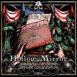 Hollow Mirror : Corrupt Constitution